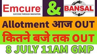 emcure pharma ipo gmp todayemcure pharma ipo allotment statusbansal wire ipo allotment statusOUT