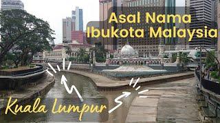 Jejak Sejarah Kuala Lumpur Dari Gombak ke Ibukota Malaysia