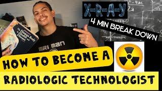 How to become a Radiologic Technologist  X-RAY Tech  Prerequisites  Radiology program  Clinicals