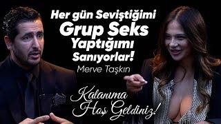 Merve Taşkın Her gün Seviştiğimi ve Grup Seks Yaptığımı Sanıyorlar  Taner Çağlı