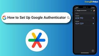 How to Set Up Google Authenticator for 2 Factor Authentication 2024