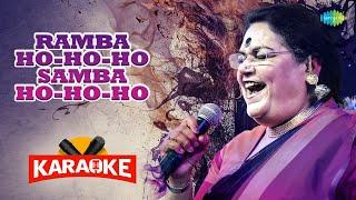 Ramba Ho-Ho-Ho Samba Ho-Ho-Ho - Karaoke With Lyrics  Usha Uthup  Old Hindi Song Karaoke