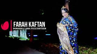 FARAH KAFTAN  DUMARKA LAMA FICILTANTEEN  OFFICIAL MUSIC VIDEO 2023