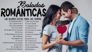 Las 100 Canciones Romanticas Inmortales  Romanticas Viejitas en Español 8090s Canciones De Amor