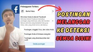 Cara Menemukan Postingan Facebook Berpotensi Melanggar