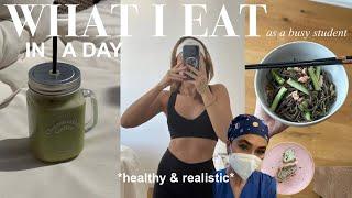 WHAT I EAT IN A DAY TO STAY HEALTHY *as a busy student*  realistic & simple recipes
