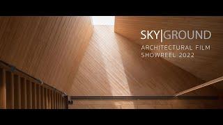 DOF SKYGROUND Architectural Film Showreel 2022