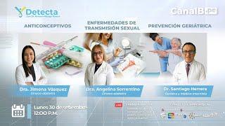 Detecta Anticonceptivos enfermedades de transmisión sexual y prevención geriatríca.