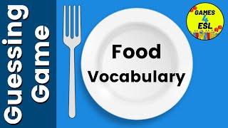 Food Vocabulary ESL Game  English Vocabulary Games