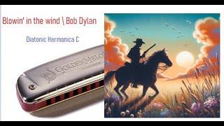 Blowin in the wind Bob Dylan diatonic harmonica lesson key C + tabs