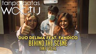 DUO DELIMA X FANDI KDI TANPA BATAS WAKTU OST IKATAN CINTA BTS TAKE VOCAL