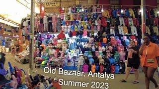 Shopping in Antalya The Old BazaarFake Market Summer 2023