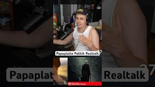 Papaplatte Realtalk über Politik und seine politische Richtung #papaplatte #papaplatteclips