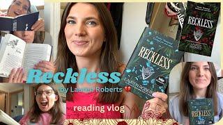 reading RECKLESS by Lauren RobertsREADING VLOG & REVIEW spoiler free