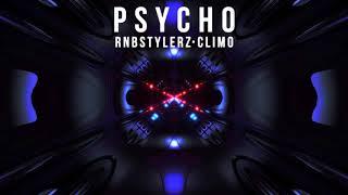 Rnbstylerz & CLIMO - Psycho Original Mix