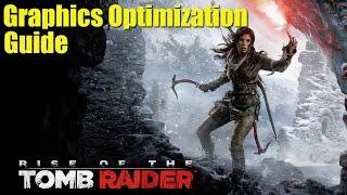 Rise of the Tomb Raider - Graphics Optimization and Performance Guide - Tweak Tutorial - GTX 970