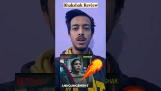 Bhakshak Review#review #series #netflix #60seconds #crimethrillerwebseries