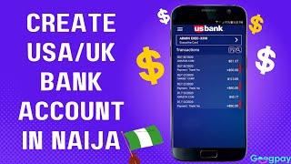 How To Create USAUK Bank Account in Nigeria with GEEGPAY