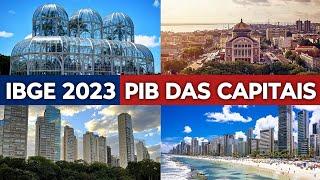 As Capitais Mais Ricas do Brasil  IBGE 2023