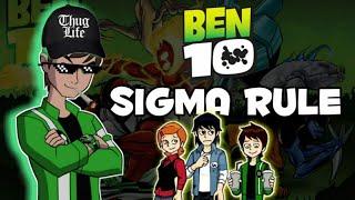 Ben 10 Sigma rule “Gadbadi”  in hindi  Ben 10 Anime