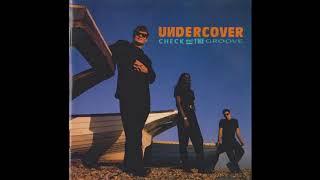 Undercover - Never Let Her Slip Away HQ