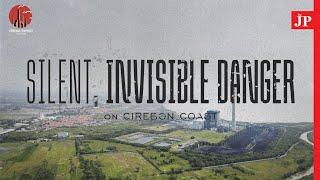 Silent Invisible Danger on Cirebon Coast
