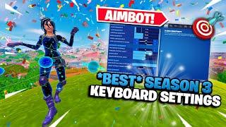 BEST Keyboard & Mouse + Controller Settings for INSANE AIM + FAST EDITS Fortnite Season 3 