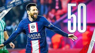 Lionel Messi  50 Games in a Paris Saint Germain Shirt ️