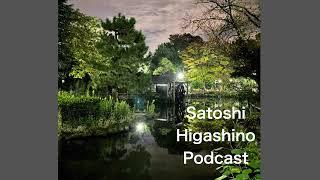 test  Satoshi Higashino Podcast