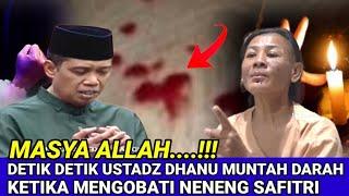 Detik Detik Ustadz Dhanu Muntah D4rah Waktu Obati Ibu Neneng Safitri