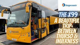 StageCoach X99 Thurso to Inverness a beautiful trip down the Scottish North East coast.