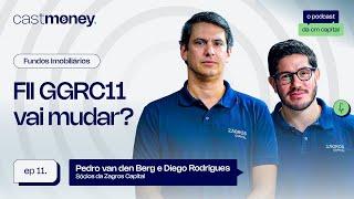 GGRC11 Saiba mais sobre a nova proposta para o fundo imobiliário - Cast Money #11