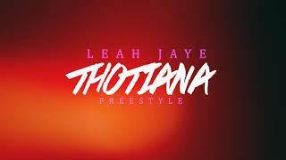 THOTIANA FREESTYLE