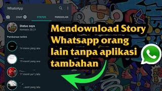 Cara download Story whatsapp orang tanpa aplikasi 2021