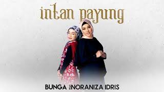 Bunga - Intan Payung feat. Noraniza Idris Audio Video