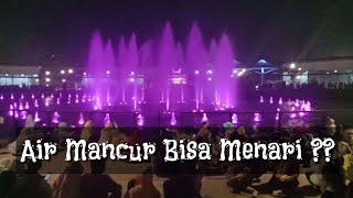Air mancur keren di Kiara Artha Park Bandung  Vlog #17