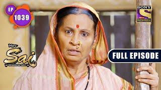 Token Of Gift  Mere Sai - Ep 1039  Full Episode  4 January 2022