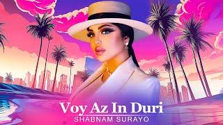 Shabnam Surayo - Voy Az In Duri  شبنم ثریا - وای از این دوری   Official Audio 2024 