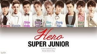 Super Junior スーパージュニア – Hero Original Ver. Color Coded Lyrics KanjiRomEng