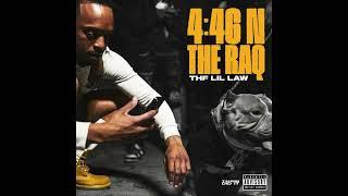 THF Lil Law - 446 In The Raq Official Audio