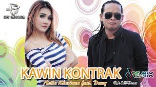 DJ. Kawin Kontrak -- Nella Kharisma ft. Demy Official MV