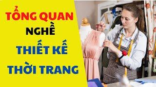 #6 – TỔNG QUAN NGHỀ THIẾT KẾ THỜI TRANG Tìm hiểu thế giới nghề nghiệp