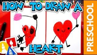 How To Draw A Cute Valentines Heart - Preschool