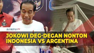 Jokowi Deg-degan Nonton Pertandingan Indonesia Vs Argentina Takut Kebobolan Banyak