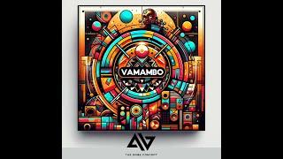 Vamambo Extended mix - The Gabe Concept