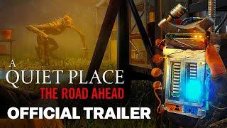 A Quiet Place The Road Ahead - Official Reveal Trailer