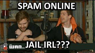 Twitch Spammer Headed to JAIL - WAN Show Jan. 26 2018
