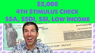$2000 4th Stimulus Check Update - Social Security SSDI SSI Low Income