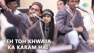 Irfan - Tufail Group Yeh Toh Khwaja Ka Karam Hai World Sufi Spirit Festival  Live Recording