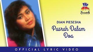 Dian Piesesha - Pasrah Dalam Doa Official Lyric Video